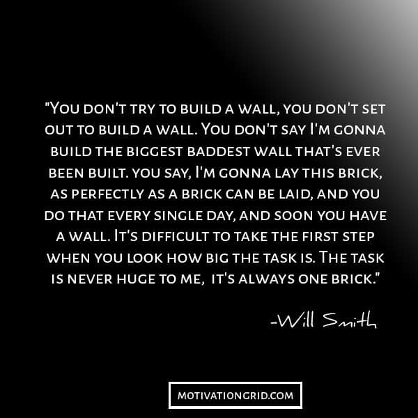 Will smith, building a wall, inspirational picture quote
