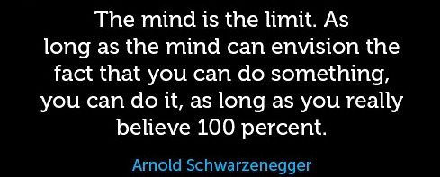 The mind is the limit arnold schwarzenegger quote, motivational quotes from arnold schwarzenegger