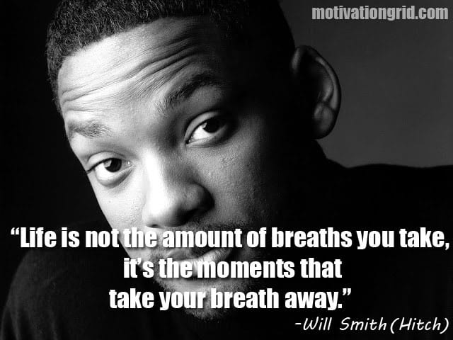 Will Smith, Quote, Hitch, Inspirational movie quotes