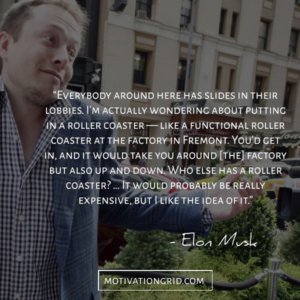 having fun at work quote by Elon Musk