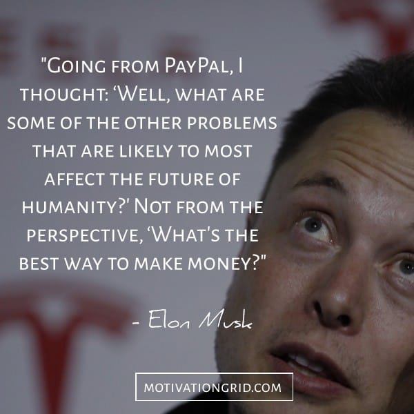Going from Paypal quote from Elon Musk