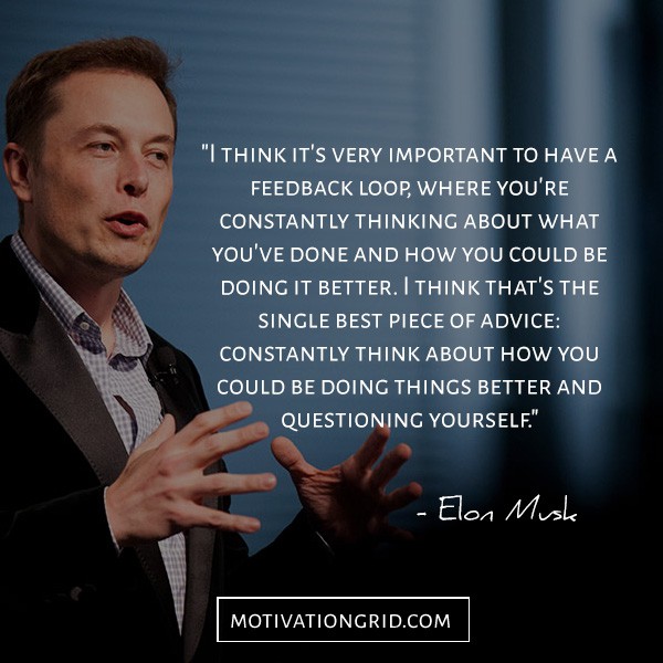 Having feedback quote, Elon Musk