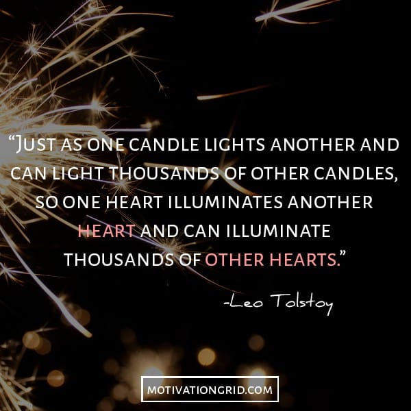 Leo Tolstoy quotes about sharing positivity and inspiring people, light candles