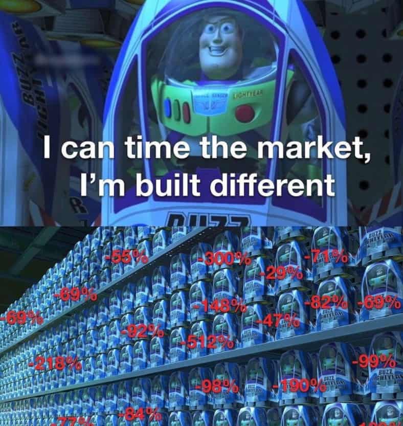 I can time the market, I'm built different buzz lightyear meme, investing joke image